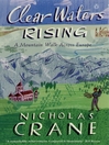 Clear Waters Rising (eBook): A Mountain Walk Across Europe